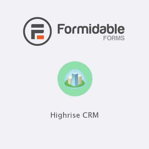 formidable forms highrise crm - WordPress and WooCommerce themes and plugins, available under GPL license starting from $5 -