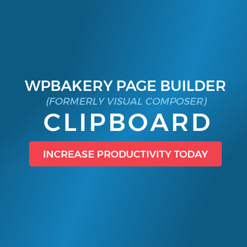 wpbakery page builder visual composer clipboard - WordPress and WooCommerce themes and plugins, available under GPL license starting from $5 -