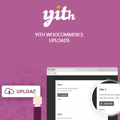 yith woocommerce uploads premium - WordPress and WooCommerce themes and plugins, available under GPL license starting from $5 -