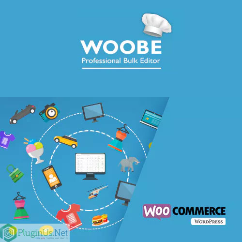 woobe woocommerce bulk editor professional - WordPress and WooCommerce themes and plugins, available under GPL license starting from $5 -