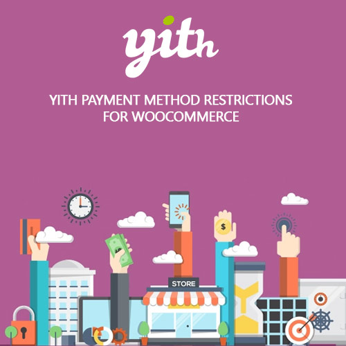 yith payment method restrictions for woocommerce premium - WordPress and WooCommerce themes and plugins, available under GPL license starting from $5 -